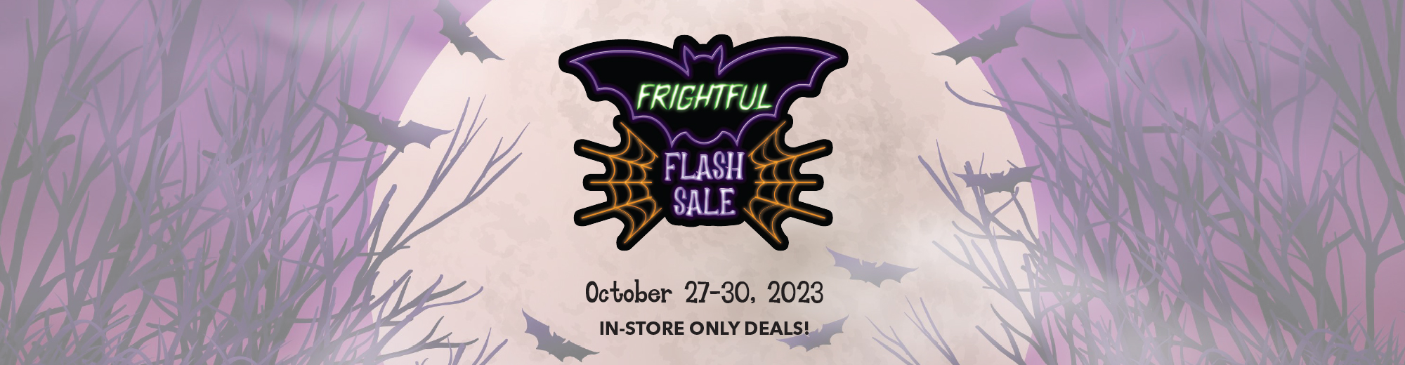 Frightful Flash Sale